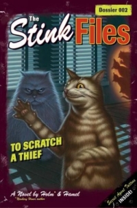 The Stink Files, Dossier 002: To Scratch a Thief (Stink Files) 2004 г 144 стр ISBN 0060529822 инфо 1794i.