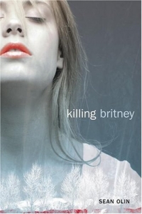 Killing Britney 2005 г 240 стр ISBN 0689877781 инфо 1826i.