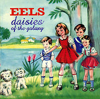 Eels Daisies Of The Galaxy Формат: Audio CD (Jewel Case) Дистрибьютор: DreamWorks Records Лицензионные товары Характеристики аудионосителей 2006 г Альбом: Импортное издание инфо 1929i.