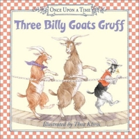 Three Billy Goats Gruff (Once Upon a Time (Harper)) 2003 г 20 стр ISBN 0060082372 инфо 2010i.