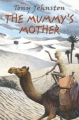 Mummy's Mother 2003 г 160 стр ISBN 0439324629 инфо 2100i.