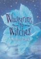 Whispering to Witches 2004 г 304 стр ISBN 1582348901 инфо 2115i.