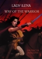Lady Ilena: Way of the Warrior 2005 г 208 стр ISBN 0385732252 инфо 7160i.